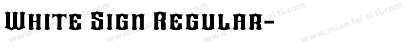White Sign Regular字体转换
